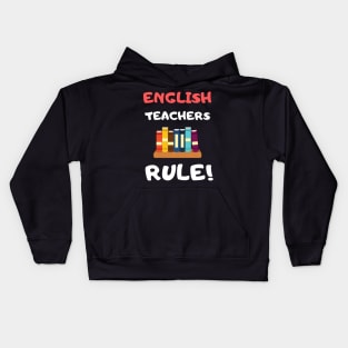 English Teachers Rule! Kids Hoodie